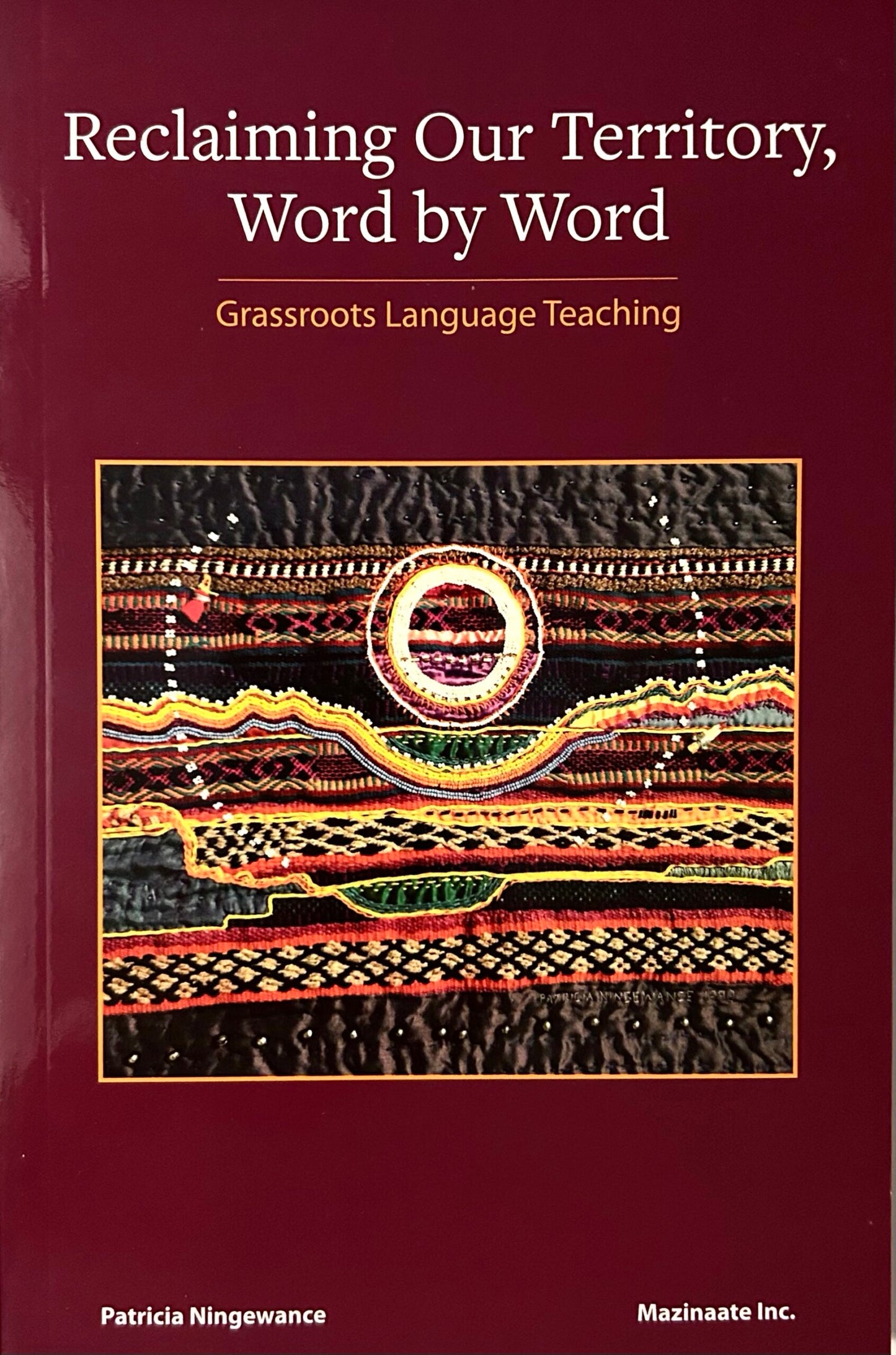 Reclaiming our Territory, Word by Word
