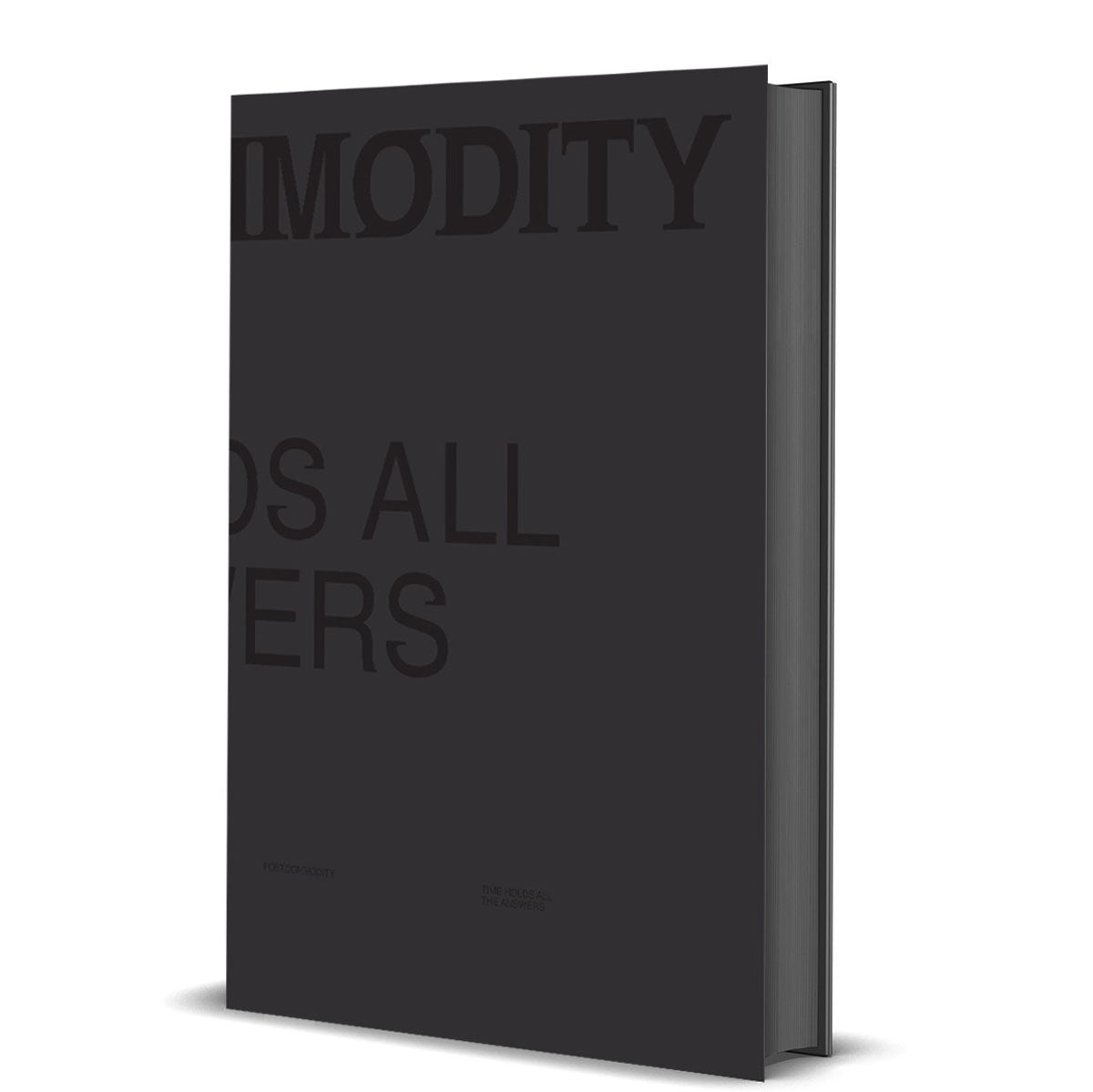 Postcommodity: Time Holds All The Answers