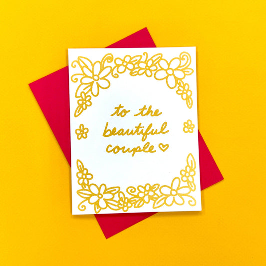 To the Beautiful Couple Greeting Card