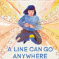 A Line Can go Anywhere