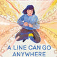 A Line Can go Anywhere