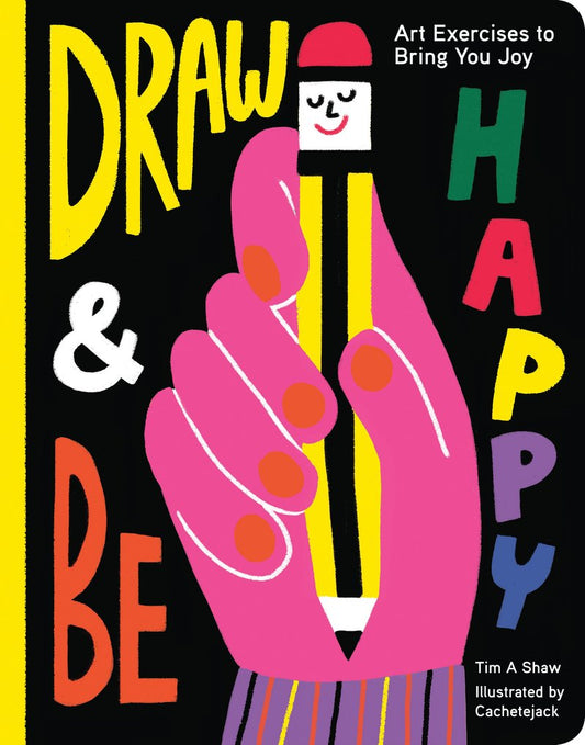 Draw And Be Happy