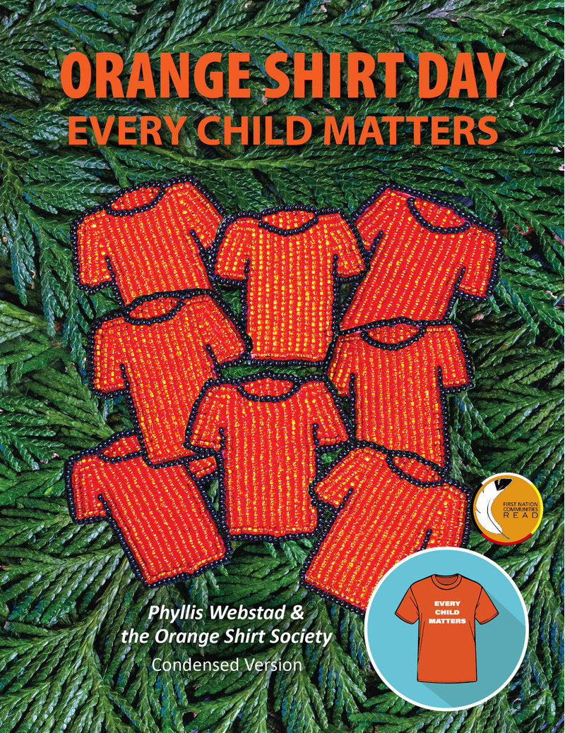 Orange Shirt Day Every Child Matters