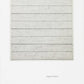 Agnes Martin Independence of Mind