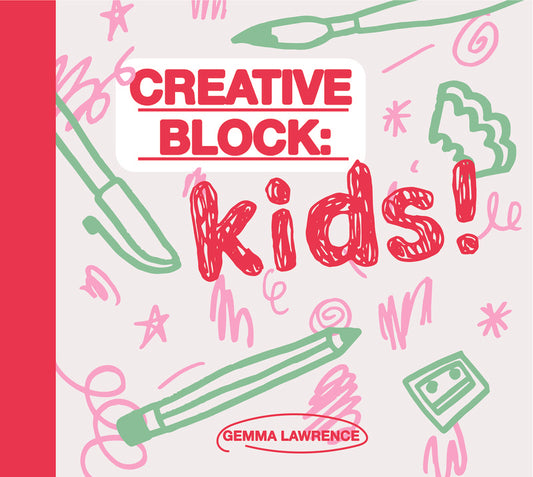 Creative Block: Kids!