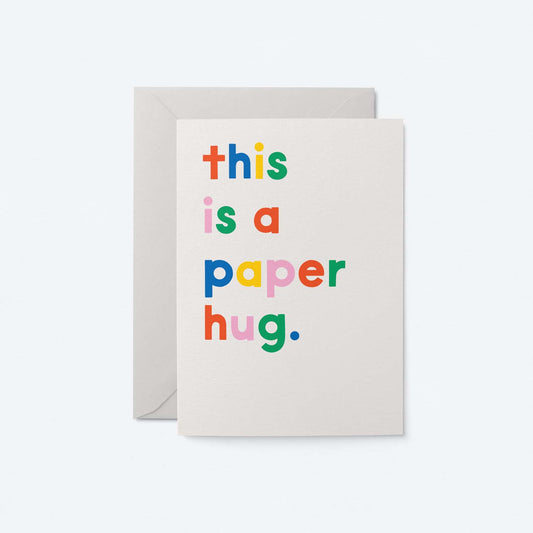This is a Paper Hug