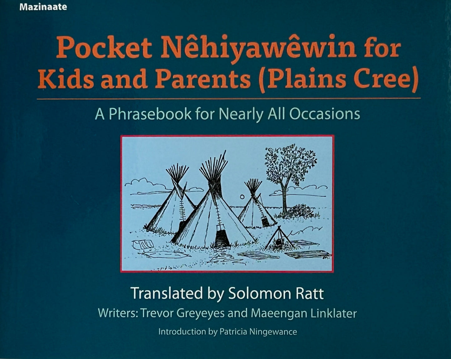 Pocket Nêhiyawêwin (Plains Cree) for Kids and Parents
