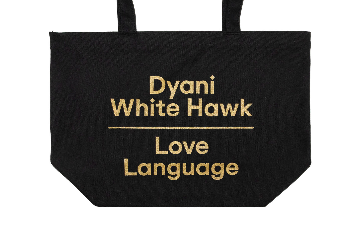 Dyani White Hawk Love Language Tote Bag