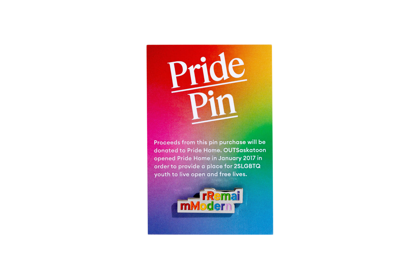 Remai Modern Pride Pin Stacked