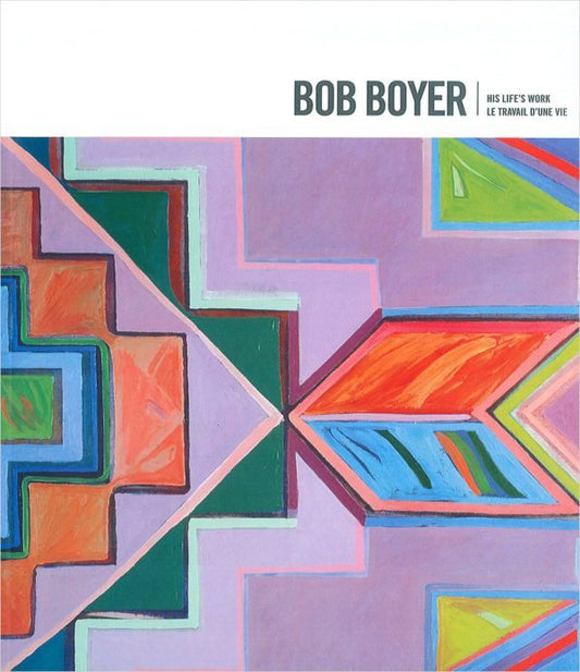 Bob Boyer: His Life's Work