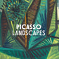 Picasso Landscapes