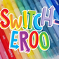 Switch-eroo Color changing markers