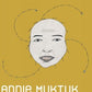 Annie Muktuk and Other Stories